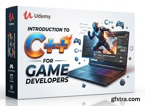Udemy - Introduction to C++ for Game Developers
