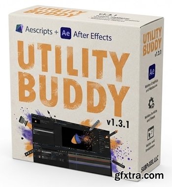 Aescripts - Utility Buddy v1.3.1