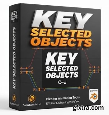 SuperhiveMarket - Key Selected Objects v1.3.25