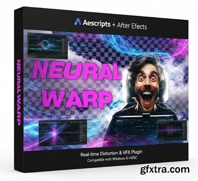 Aescripts - Neural Warp v1.7.45 Win/MacOS