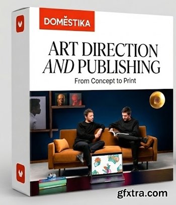 Domestika - Art Direction and Publishing: From Concept to Print