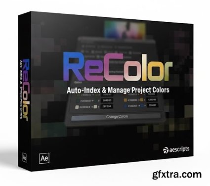 Aescripts - ReColor v1.0.5
