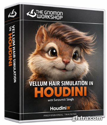 The Gnomon Workshop - Vellum Hair Simulation in Houdini
