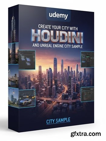 Udemy - Create your City with Houdini and Unreal Engine City sample