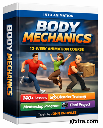 Into Animation - Character Animation Mechanics