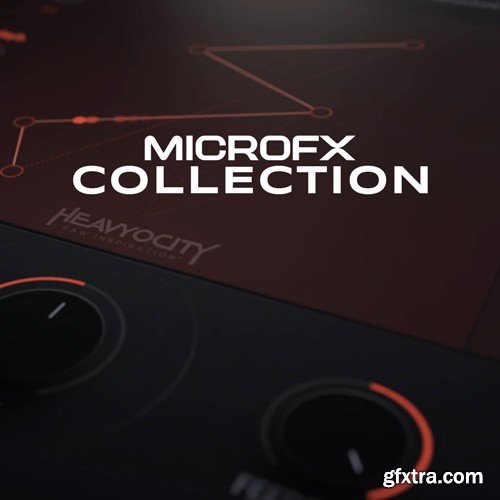 Heavyocity MicroFX Plugins Bundle v02.2025 Heavyocity MicroFX Plugins Bundle v02.2025