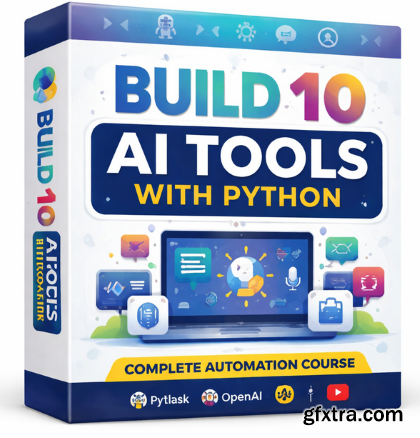Udemy - Build 10 AI Tools with Python Complete Automation Course
