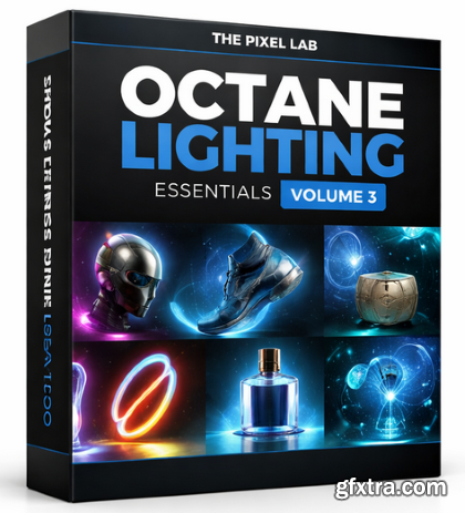 The Pixel Lab - Octane Lighting Essentials Volume 3