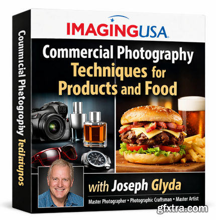 ImagingUSA - Commercial Photography Techniques for Products and Food - Joseph Glyda