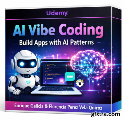 Udemy - AI Vibe Coding: Build Apps with AI Patterns