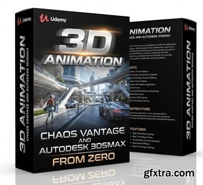 Udemy - 3D Animation- Chaos Vantage and Autodesk 3Dsmax- from zero