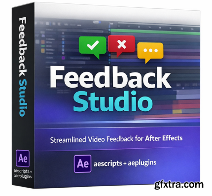 Aescripts - Feedback Studio v1.2.0
