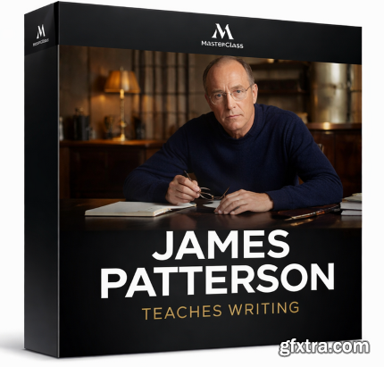 MasterClass - James Patterson Teaches Writing