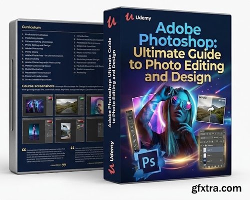 Udemy - Adobe Photoshop: Ultimate Guide to Photo Editing and Design