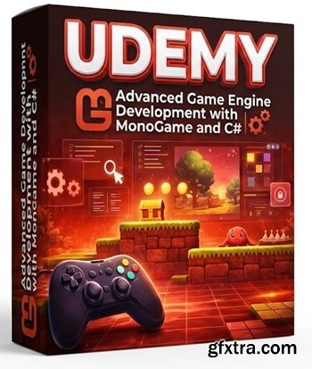 Udemy - Advanced Game Engine Development with MonoGame and C#