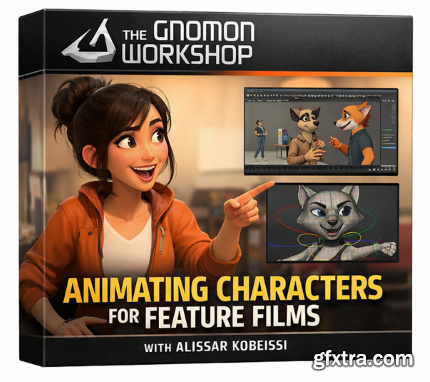 The Gnomon Workshop - Animating Characters for Feature Films
