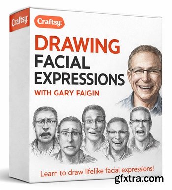 Craftsy - Drawing Facial Expressions with Gary Faigin