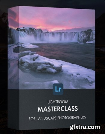 Daniel Gastager - Lightroom Tutorial for Landscape Photographers
