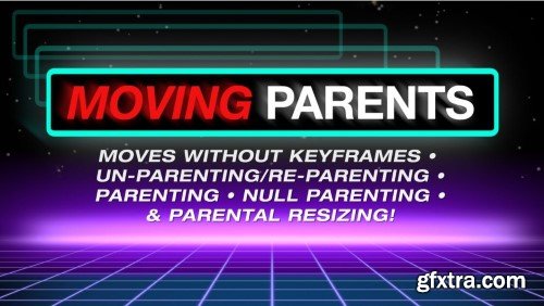 Aescripts - Moving Parents v1.0