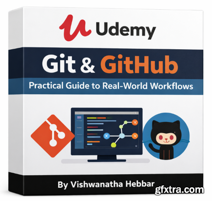 Udemy - Git & GitHub: Practical Guide to Real-World Workflows