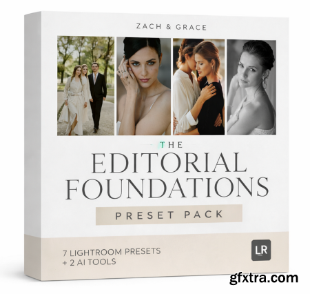 Zach & Grace - The Editorial Foundations Preset Pack