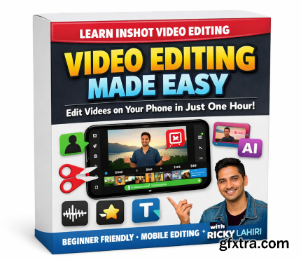 Video Editing Made Easy: Learn How To Easily Edit Videos In An Hour