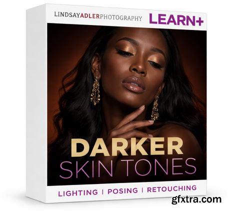 Lindsay Adler - Learn+ - Darker Skin Tones