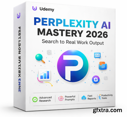 Udemy - Perplexity AI Mastery 2026: Search to Real Work Output