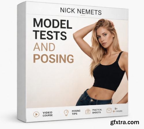 Nick Nemets - Model Tests And Posing