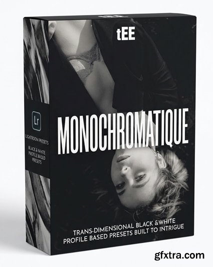 The Editorial Edit - Monochromatique Profiles + B&W Intensity Enabled Tools