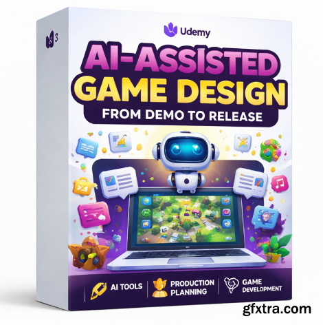 Udemy - AI-Assisted Game Design: From Demo to Release