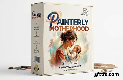 Alex Bitton - Painterly Motherhood