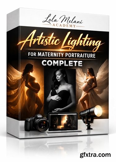 Lola Melani Academy - Artistic Lighting For Maternity Portraiture Complete