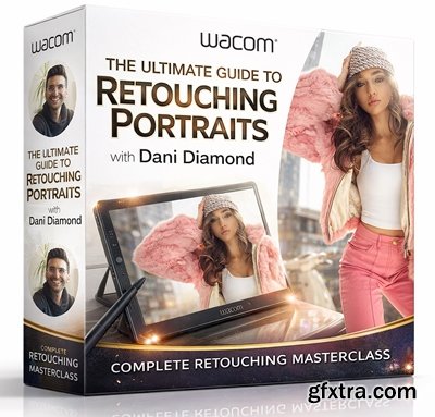 Dani Diamond - The Ultimate Guide To Retouching Portraits