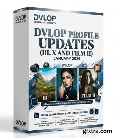 DVLOP - DVLOP Profile Updates(III, X and FILM II) - January 2026