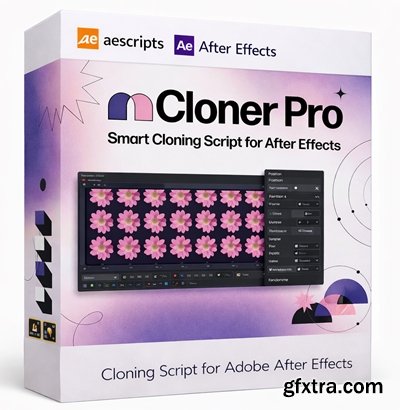 Aescripts - mCloner Pro v2.0