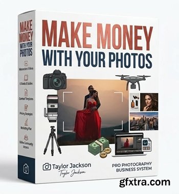 Taylor Jackson - Make Money With Your Photos