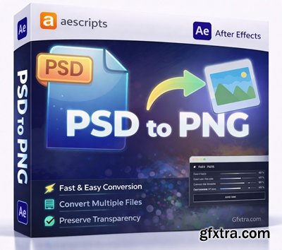 Aescripts - Smart PSD to PNG v1.0