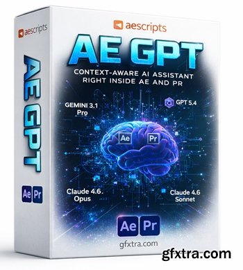 Aescripts - AE GPT v1.2.0
