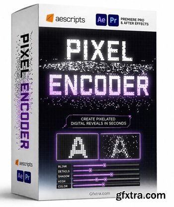 Aescripts - Pixel Encoder v1.7.0