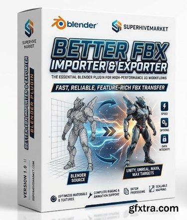 Superhivemarket - Better FBX Importer & Exporter v6.3.4