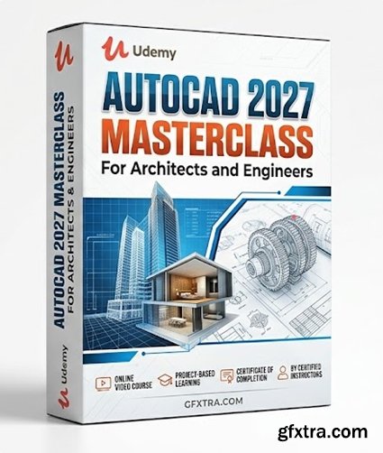 Udemy - AutoCAD 2027 Masterclass - For Architects and Engineers
