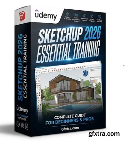 Udemy - SketchUp 2026 Essential Training