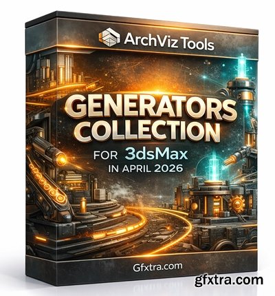 ArchViz Tools Generators Collection for 3dsMax in April 2026