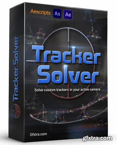 Aescripts - Tracker Solver v1.1