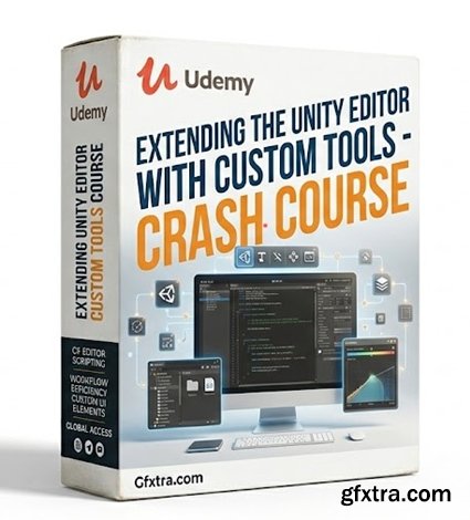 Udemy - Extending the Unity Editor with Custom Tools - Crash Course