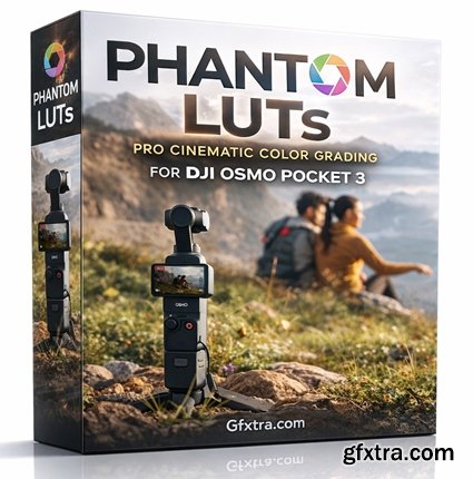 Joel Famularo - Phantom LUTs for Osmo Pocket 3