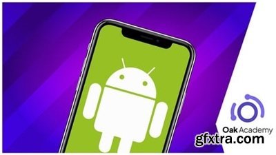 Udemy - Android App Development: Modern Android Development Skills