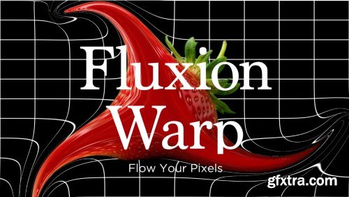 Aescripts - Fluxion Warp v1.0