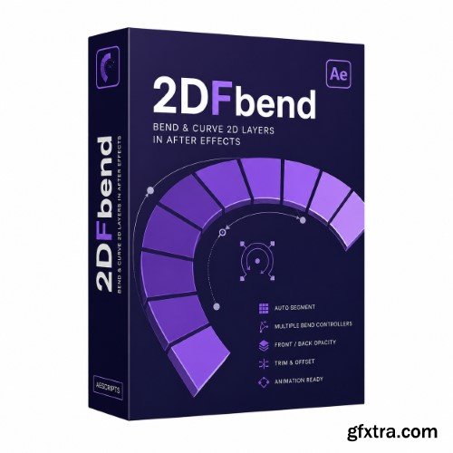 Aescripts - 2DFbend v1.0